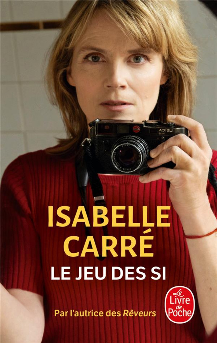 LE JEU DES SI - ISABELLE CARRE - LGF/Livre de Poche