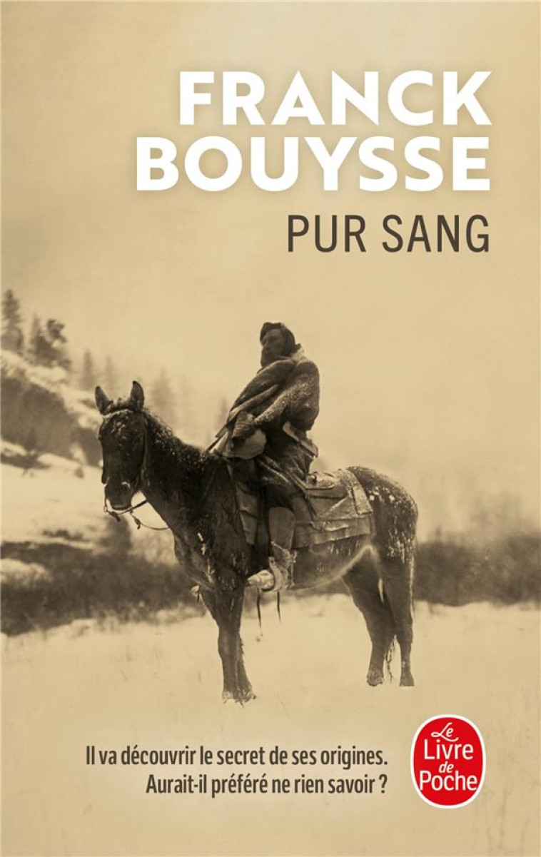 PUR SANG - FRANCK BOUYSSE - LGF/Livre de Poche