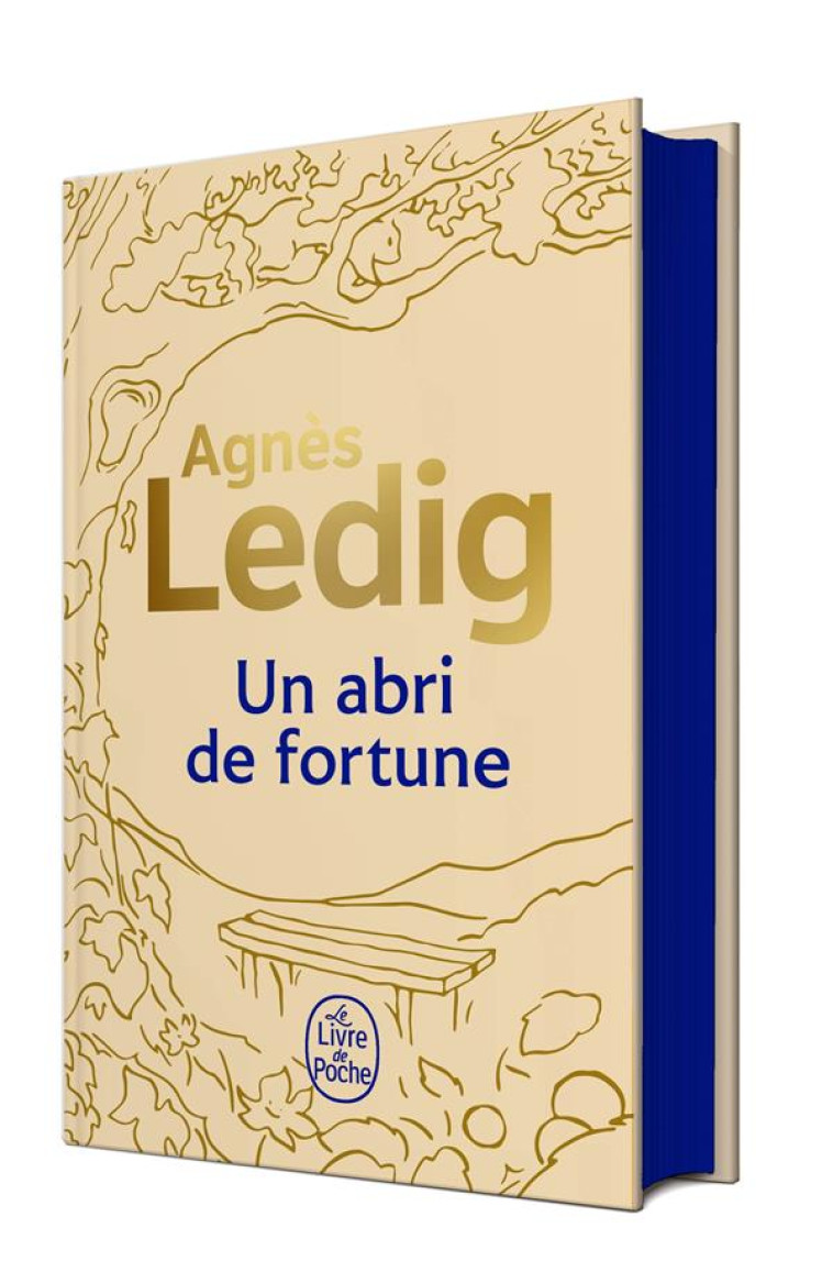 UN ABRI DE FORTUNE - EDITION COLLECTOR - AGNES LEDIG - LGF/Livre de Poche