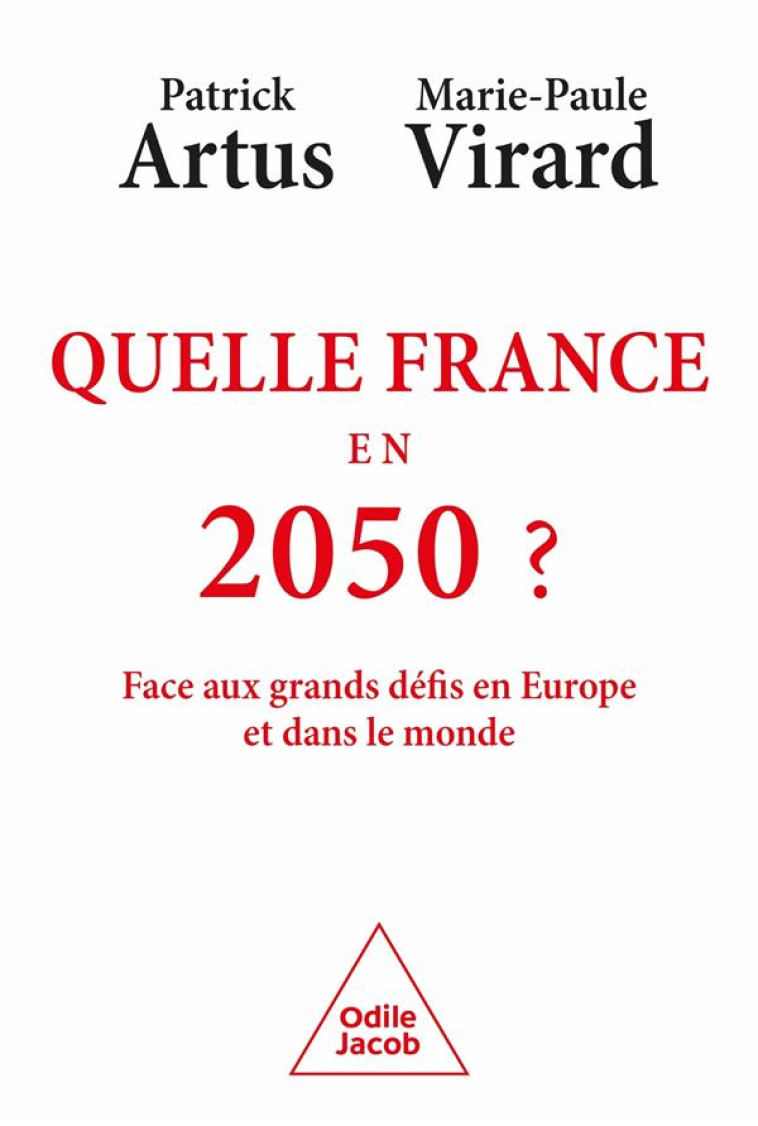 QUELLE FRANCE EN 2050 ? - MARIE-PAULE VIRARD - JACOB