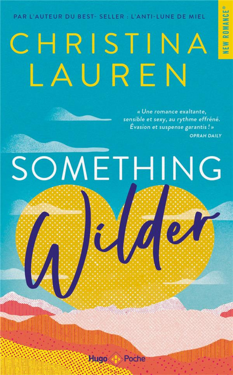 SOMETHING WILDER - CHRISTINA LAUREN - HUGO JEUNESSE