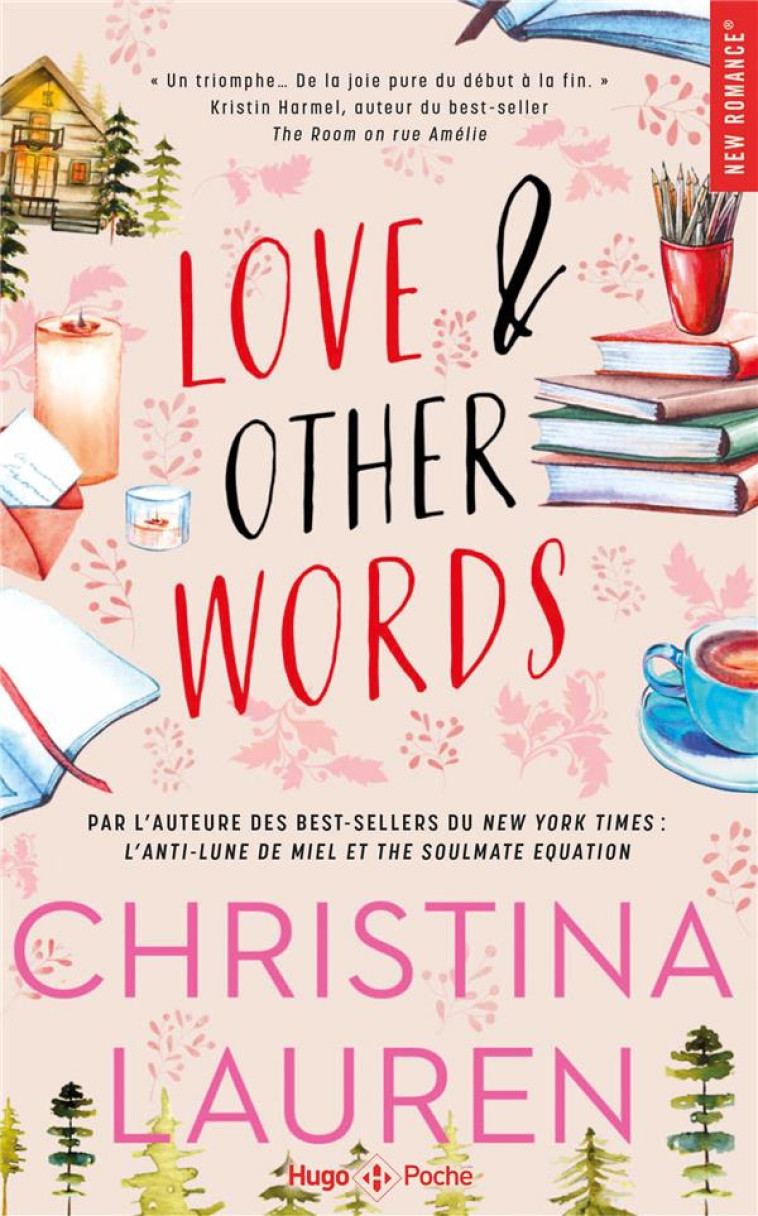 LOVE AND OTHER WORDS - CHRISTINA LAUREN - HUGO JEUNESSE