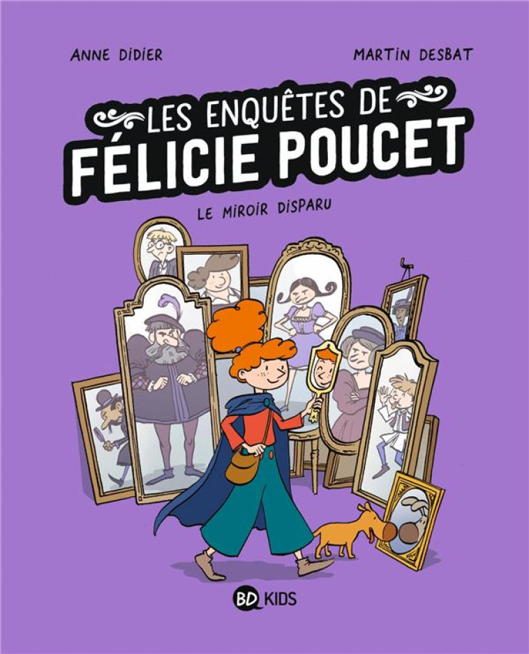 FÉLICIE POUCET, TOME 02 - ANNE DIDIER - BAYARD JEUNESSE