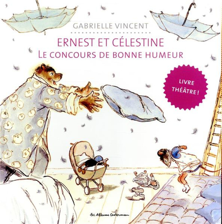 ERNEST ET CELESTINE - LE CONCOURS DE BONNE HUMEUR - LIVRE THEATRE - VINCENT - CASTERMAN