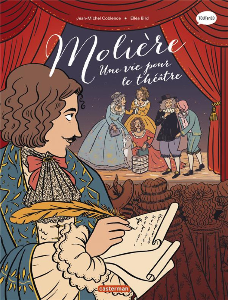 LES CLASSIQUES EN BD - MOLIERE - UNE VIE POUR LE THEATRE - COBLENCE/BIRD - CASTERMAN