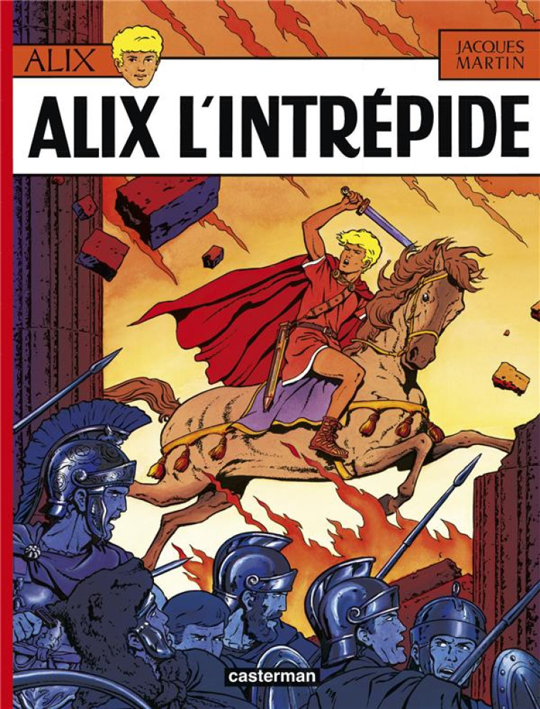 ALIX - T01 - ALIX L'INTREPIDE - MARTIN - CASTERMAN