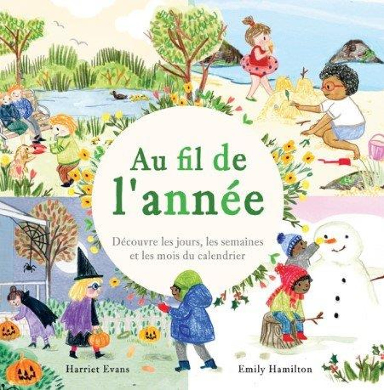 AU FIL DE L'ANNÉE - HARRIET EVANS - TIGRE ET CIE