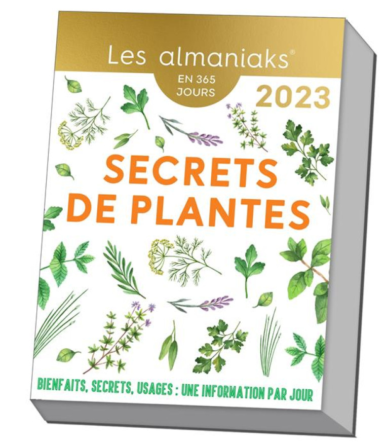 ALMANIAK SECRETS DE PLANTES 2023 : 1 CONSEIL PAR JOUR - RICHARD DENIS - 365 PARIS