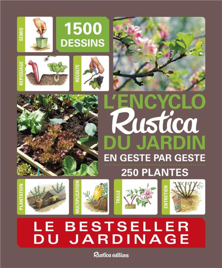 L'ENCYCLO RUSTICA DU JARDIN EN GESTE PAR GESTE - BROCHARD/LE PAGE - RUSTICA