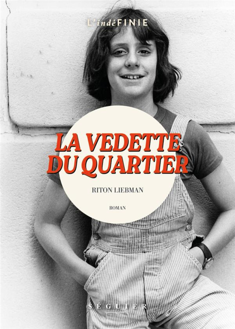 LA VEDETTE DU QUARTIER - RITON LIEBMAN - SEGUIER