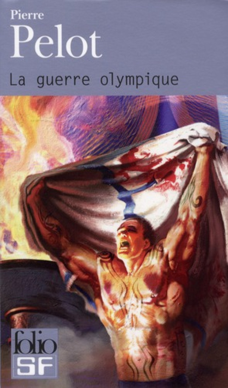 LA GUERRE OLYMPIQUE - PELOT PIERRE - GALLIMARD