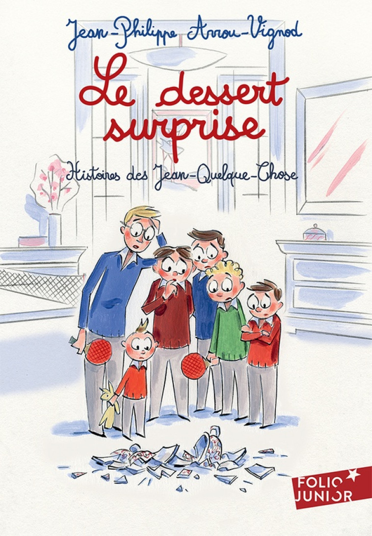 LE DESSERT SURPRISE - JEAN-PHILIPPE ARROU-VIGNOD - GALLIMARD