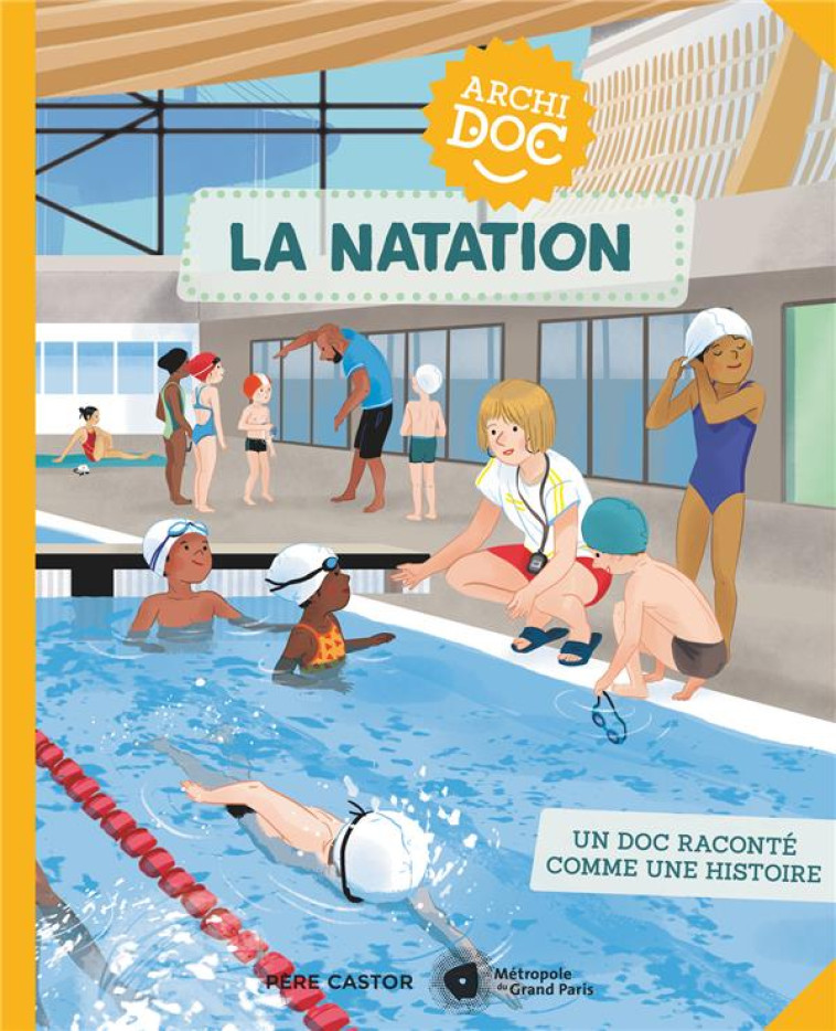 ARCHIDOCS - LA NATATION - EMMANUEL TREDEZ - FLAMMARION