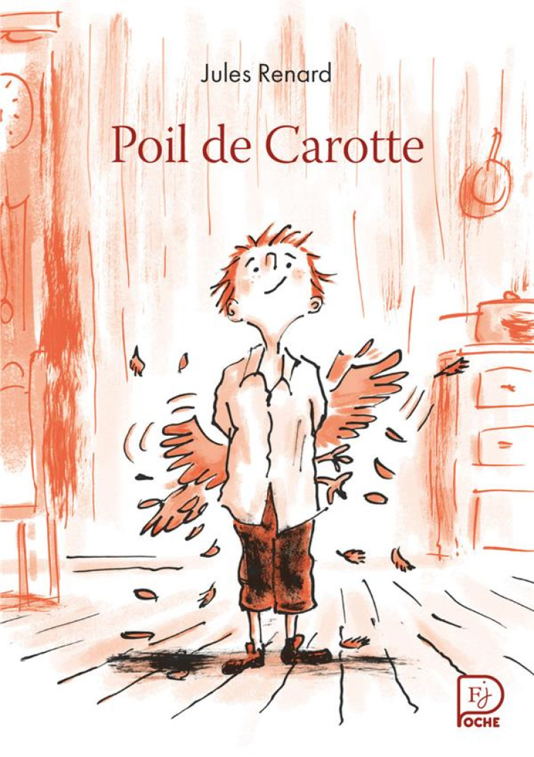 POIL DE CAROTTE - RONAN BADEL - FLAMMARION