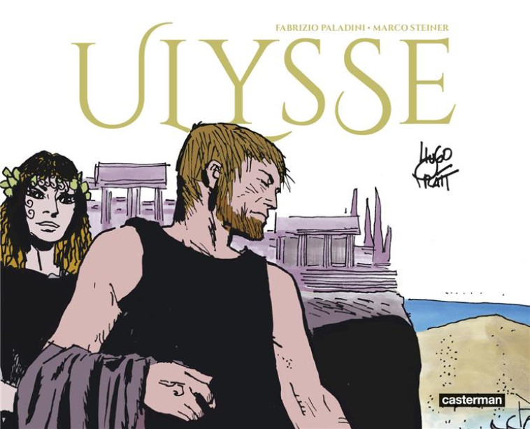 ULYSSE - FABRIZIO PALADINI / HUGO PRATT - CASTERMAN