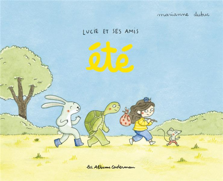 LUCIE ET SES AMIS - ETÉ - MARIANNE DUBUC - CASTERMAN