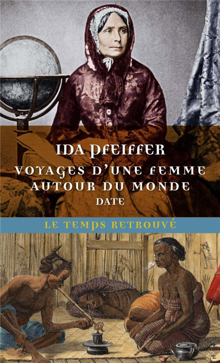 VOYAGE D'UNE FEMME AUTOUR DU MONDE - IDA PFEIFFER - MERCURE DE FRAN