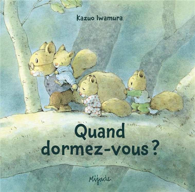 NIC, NAC ET NOC - QUAND DORMEZ-VOUS ? - KAZUO IWAMURA - MIJADE