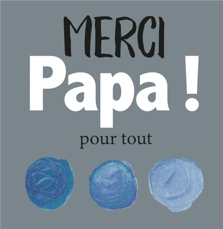 MERCI PAPA POUR TOUT ! - HELEN EXLEY - EXLEY