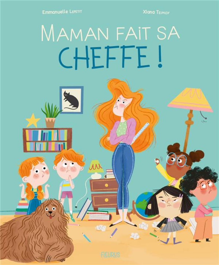 MAMAN FAIT SA CHEFFE ! - EMMANUELLE LEPETIT - FLEURUS