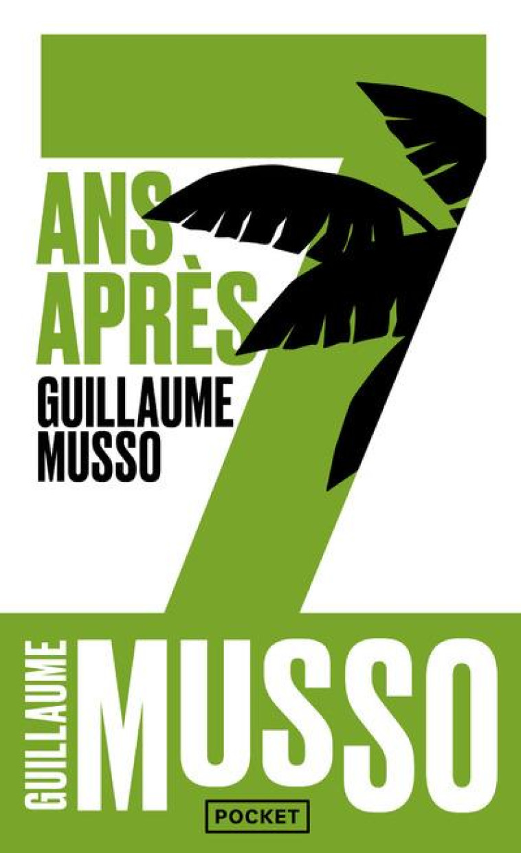 7 ANS APRÈS... - GUILLAUME MUSSO - Pocket