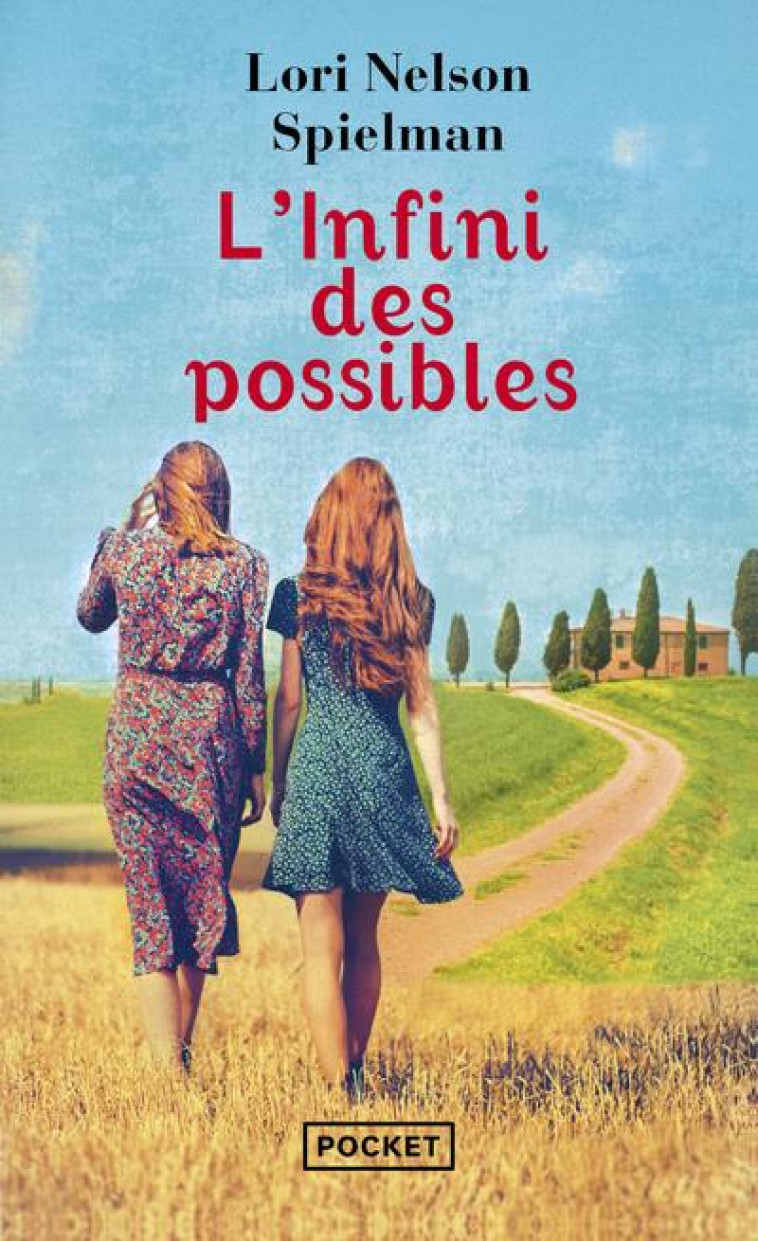 L'INFINI DES POSSIBLES - LORI NELSON SPIELMAN - POCKET