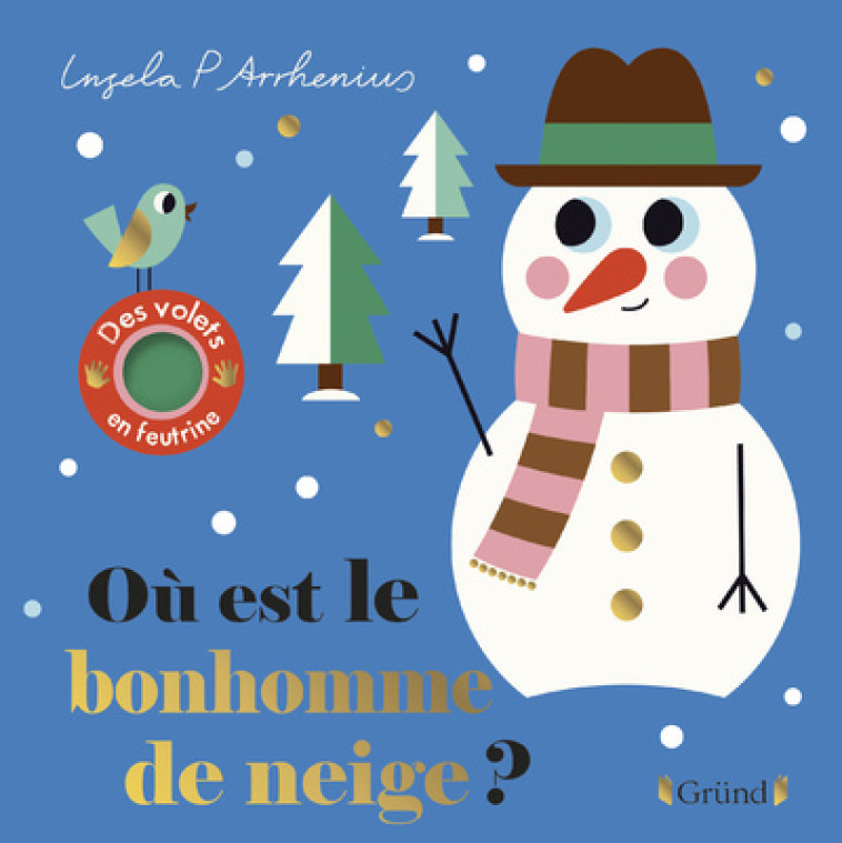 Où est le bonhomme de neige ? - Arrhenius Ingela P. - GRUND