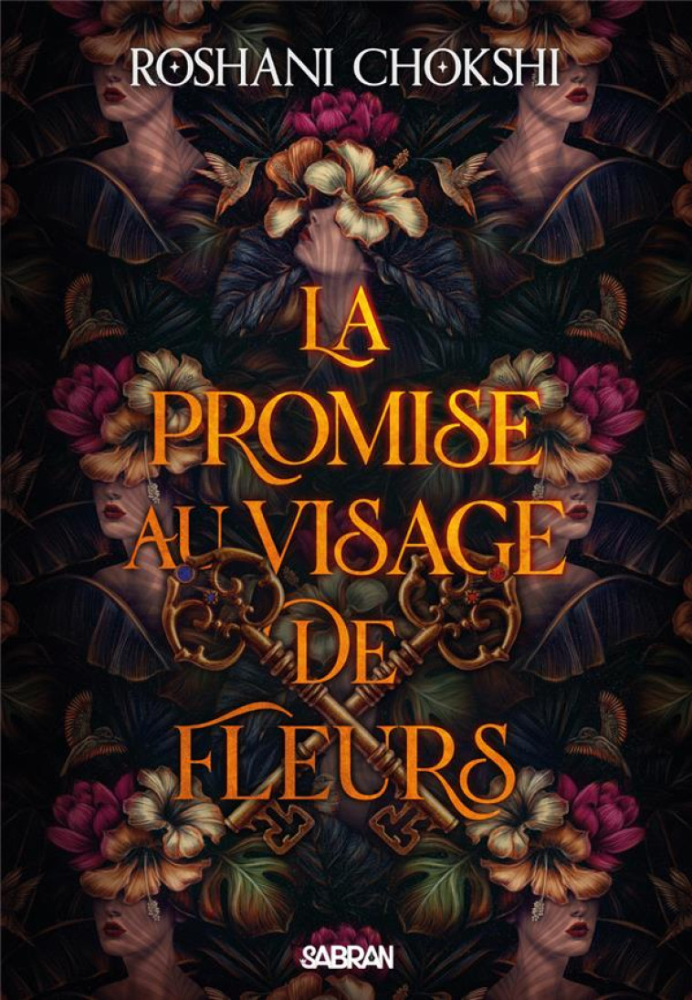 LA PROMISE AU VISAGE DE FLEURS (BROCHÉ) - ROSHANI CHOKSHI - SABRAN