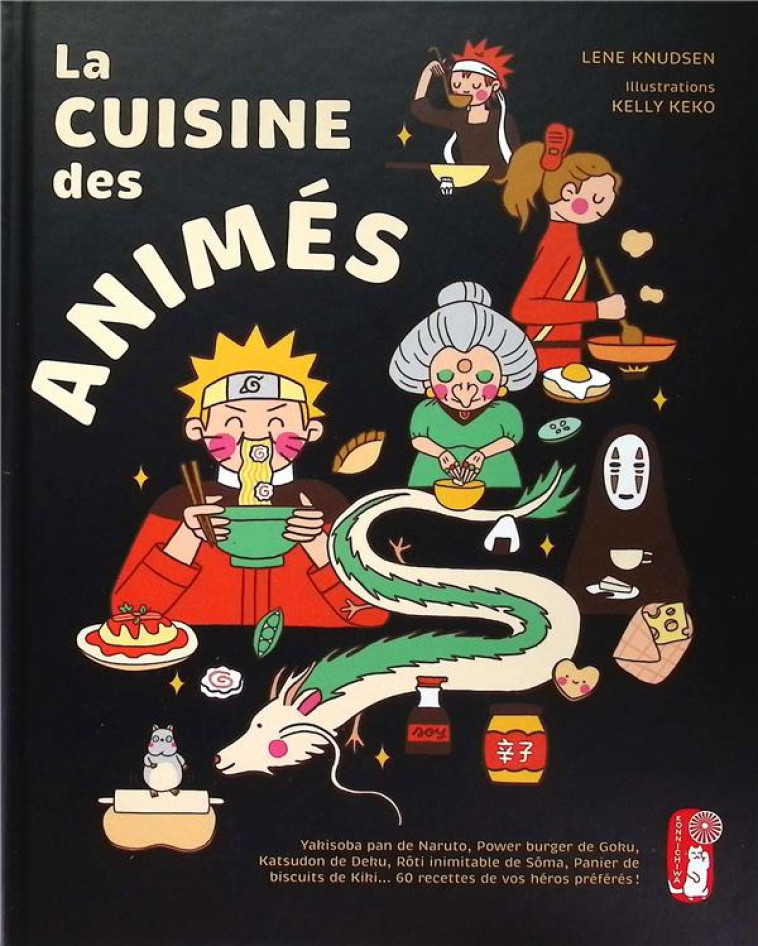 LA CUISINE DES ANIMÉS - LENE KNUDSEN - FIRST