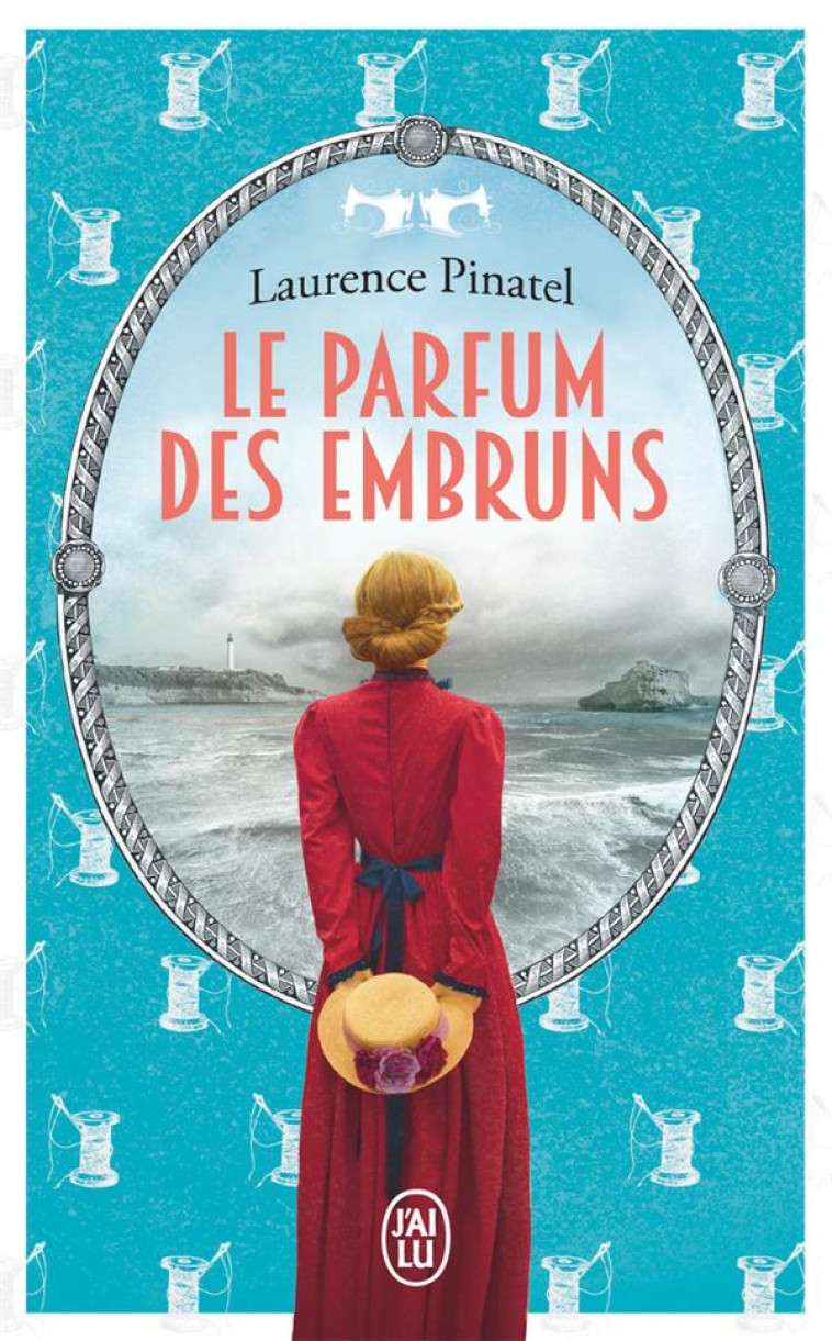 LE PARFUM DES EMBRUNS - LAURENCE PINATEL - J'AI LU