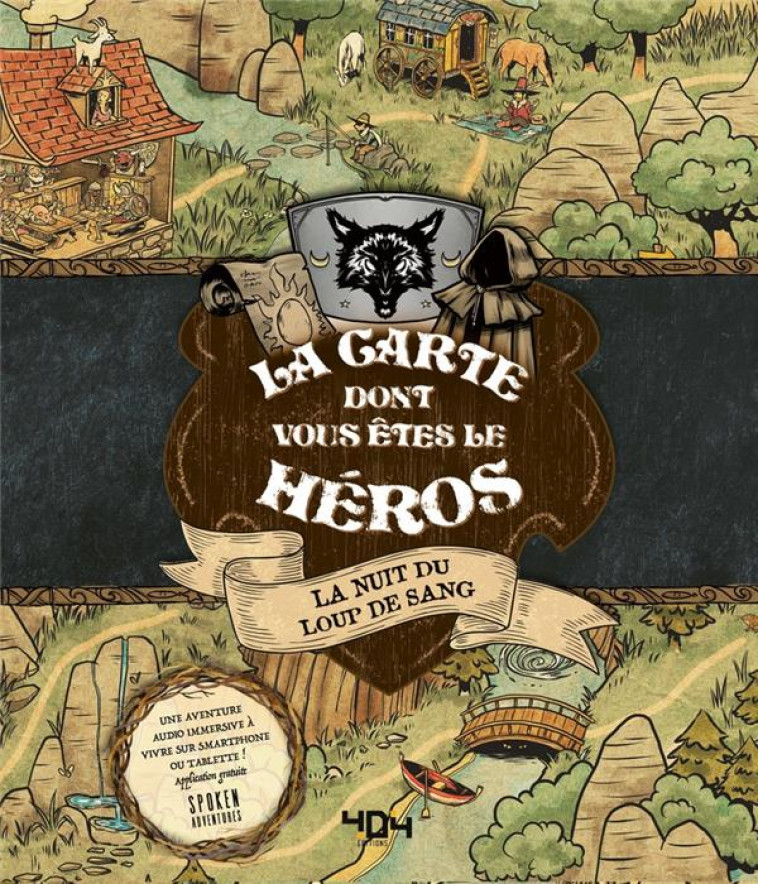 LA CARTE DONT VOUS ÊTES LE HÉROS - LA NUIT DU LOUP DE SANG - SPOKEN ADVENTURES - NC