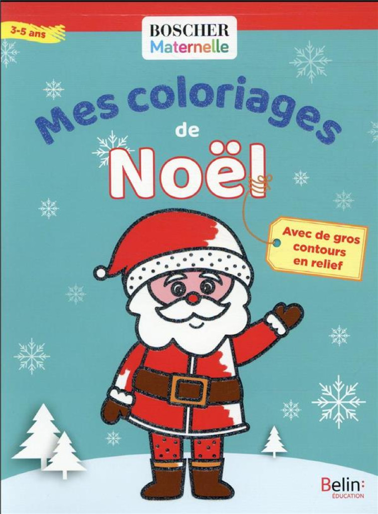 MES COLORIAGES DE NOËL - CAROTTE & COMPAGNIE - BELIN