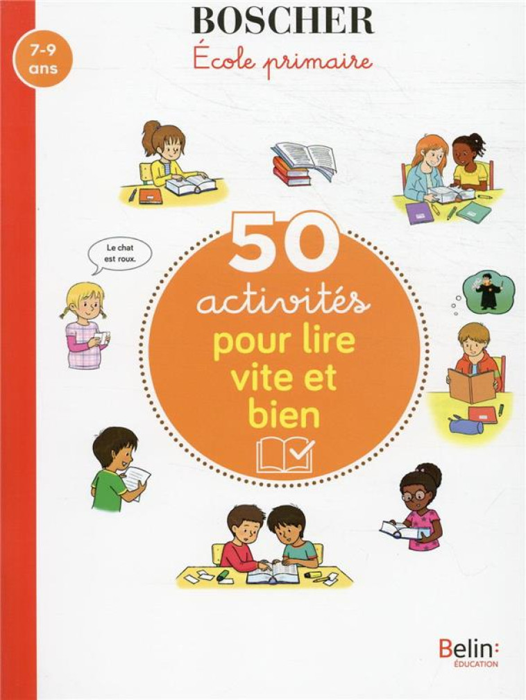 50 ACTIVITÉS POUR LIRE VITE ET BIEN - ELSA KARSENTY - BELIN