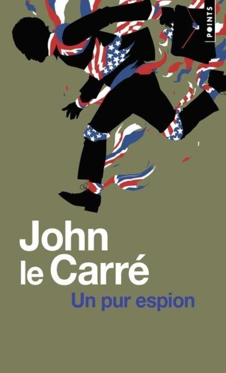 UN PUR ESPION - JOHN LE CARRE - POINTS