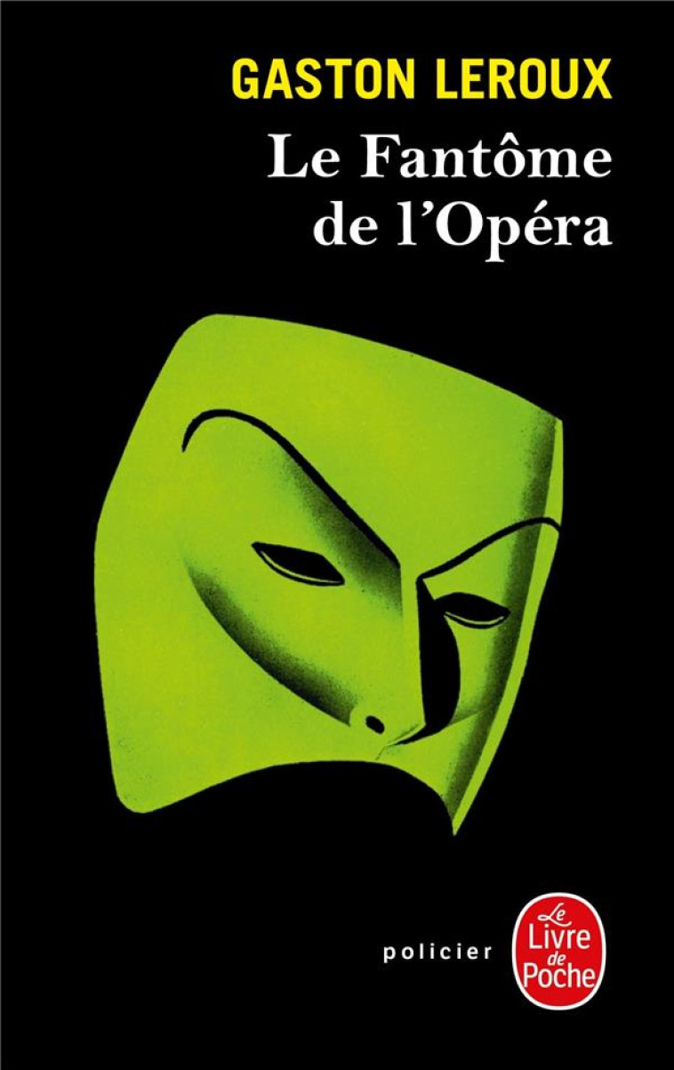 LE FANTOME DE L'OPERA - LEROUX GASTON - LGF/Livre de Poche