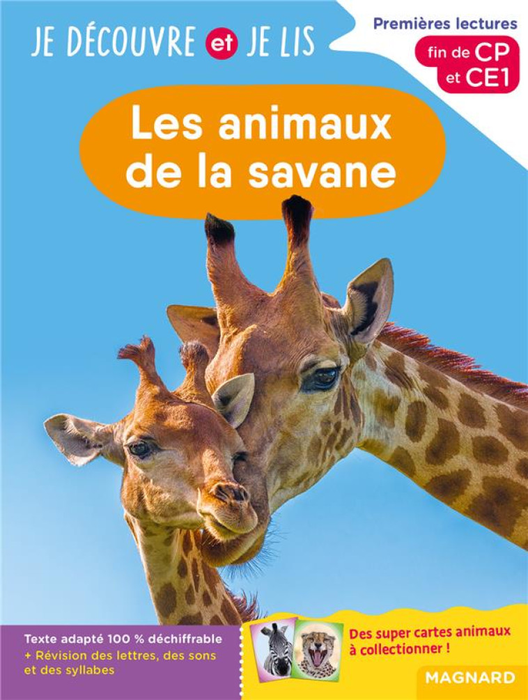 JE DÉCOUVRE ET JE LIS CP ET CE1 - LES ANIMAUX DE LA SAVANE - SYLVIE BARBIER-TABOURET - MAGNARD