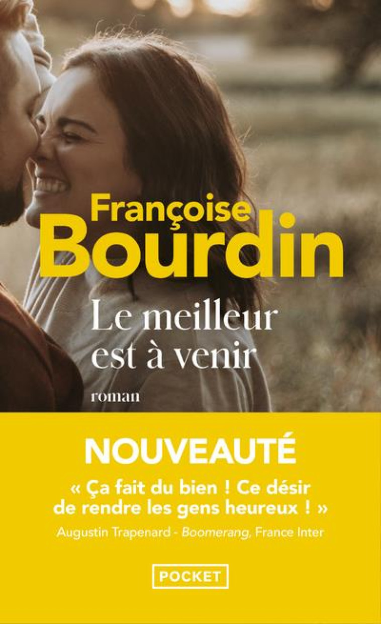 LE MEILLEUR EST À VENIR - FRANCOISE BOURDIN - POCKET