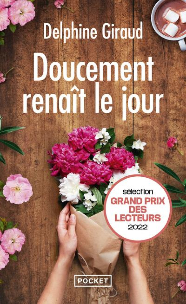 DOUCEMENT RENAÎT LE JOUR - DELPHINE GIRAUD - POCKET