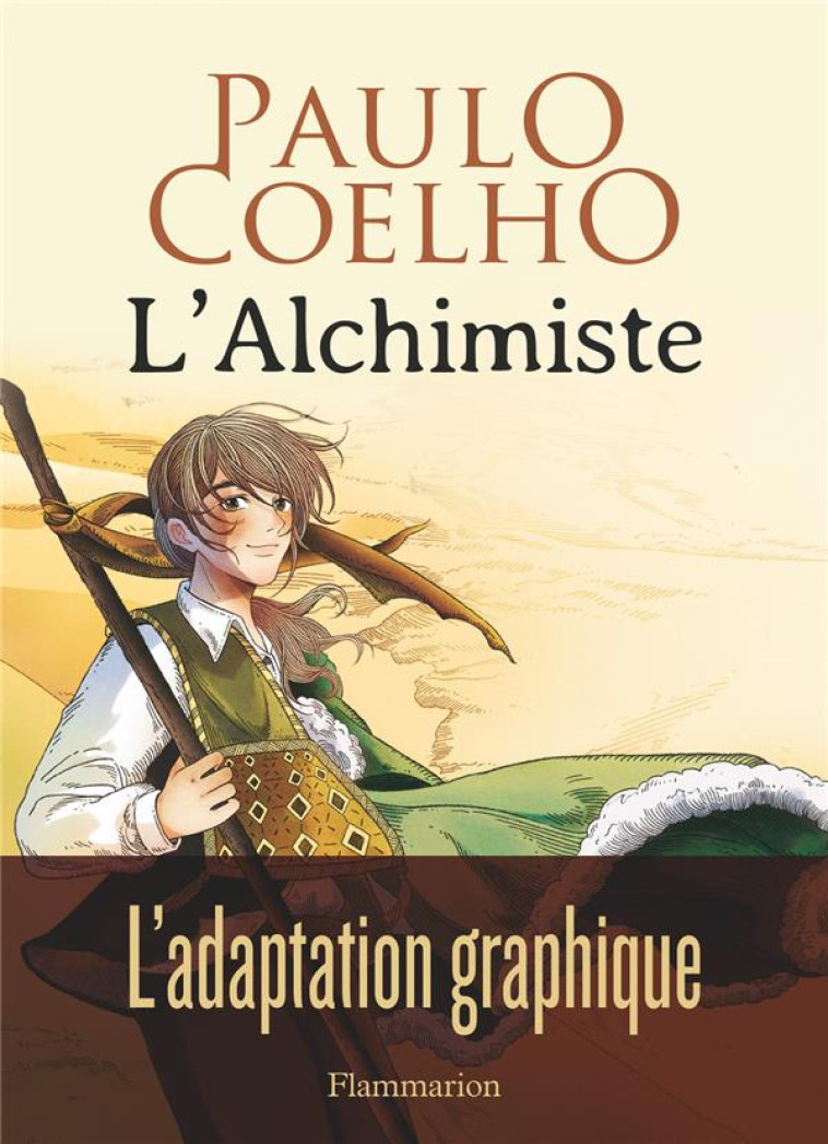 L'ALCHIMISTE - ADAPTATION GRAPHIQUE - PAULO COELHO - FLAMMARION