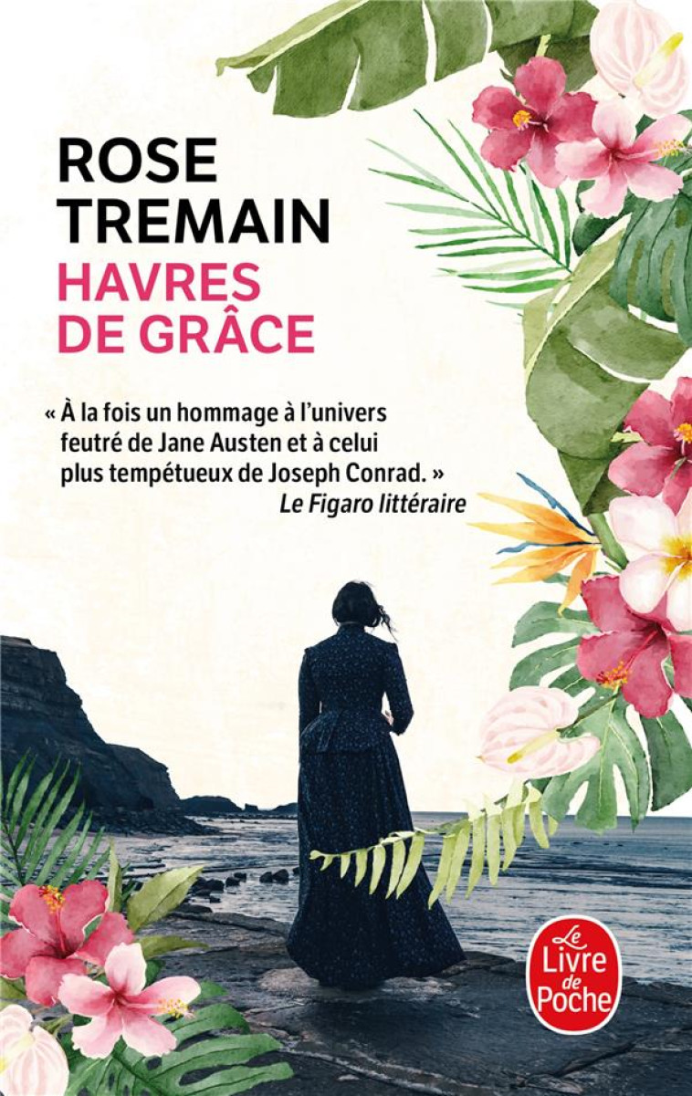 HAVRES DE GRÂCE - ROSE TREMAIN - LGF/Livre de Poche