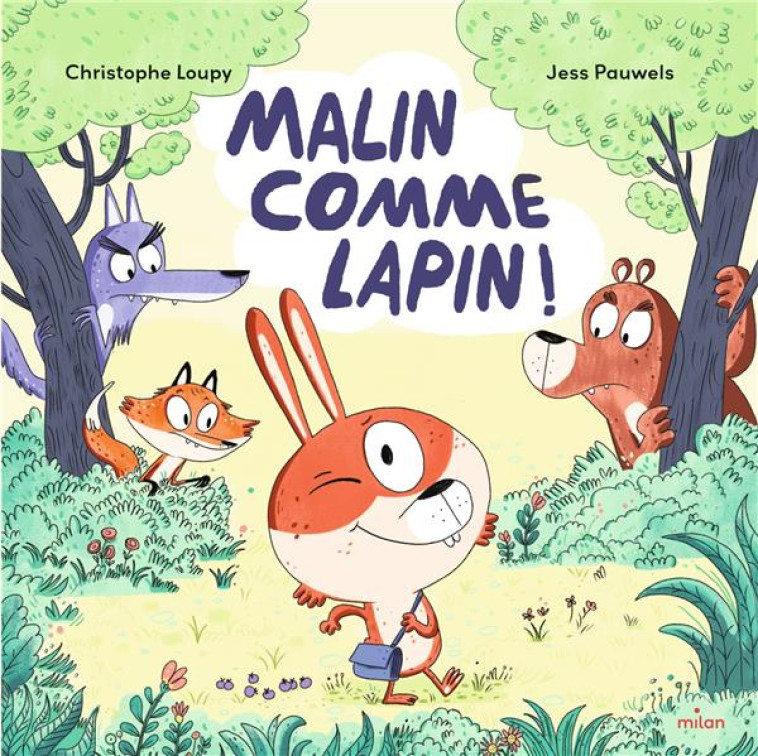 MALIN COMME LAPIN ! - CHRISTOPHE LOUPY - MILAN