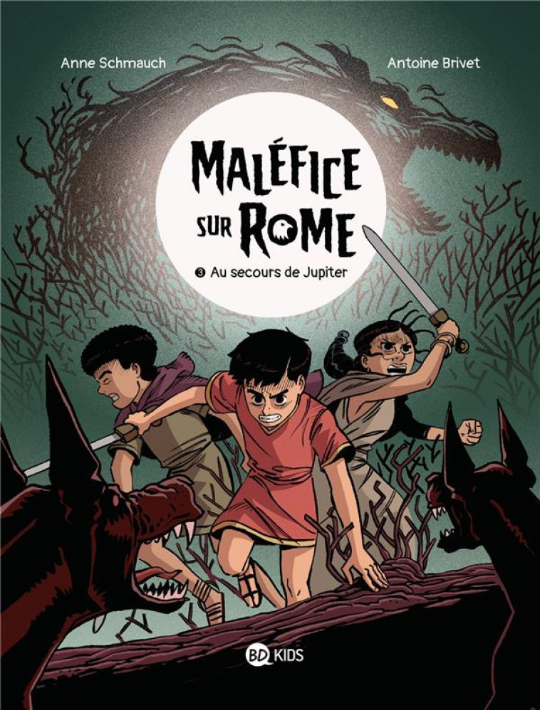 MALÉFICE SUR ROME, TOME 03 - ANNE SCHMAUCH - BAYARD JEUNESSE