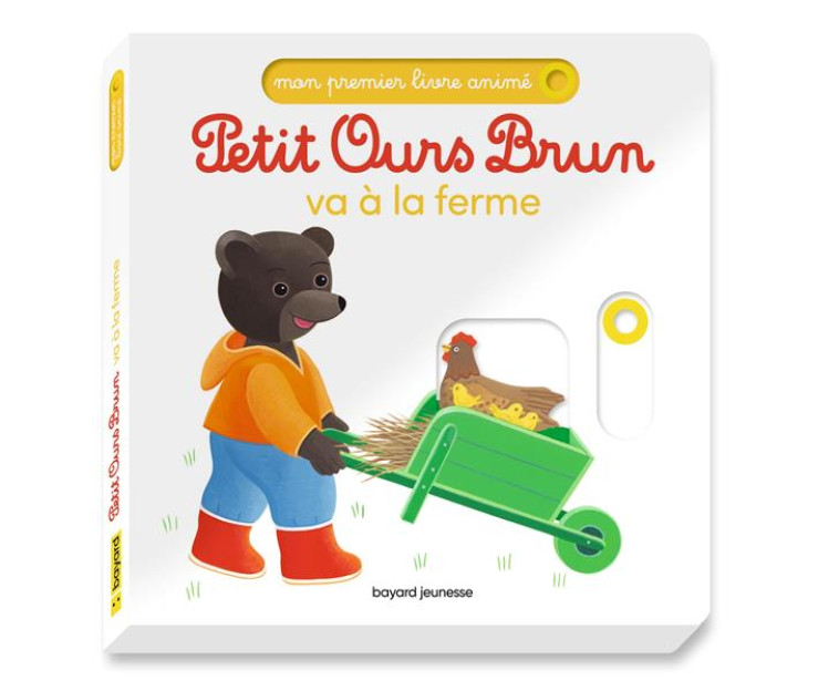 PETIT OURS BRUN VA À LA FERME - BOUR-CHOLLET - BAYARD JEUNESSE