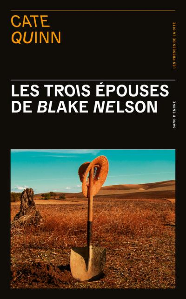 LES TROIS ÉPOUSES DE BLAKE NELSON - CATE QUINN - PRESSES CITE