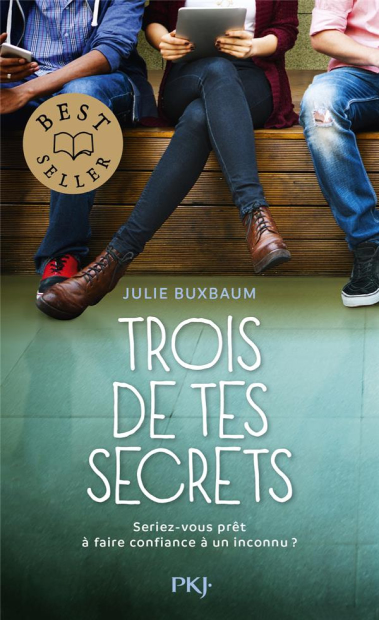 TROIS DE TES SECRETS - JULIE BUXBAUM - POCKET