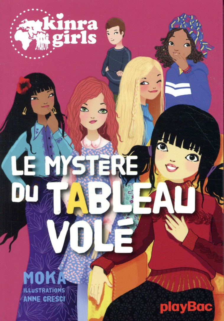 KINRA GIRLS - LE MYSTERE DU TABLEAU VOLE - TOME 23 - MOKA/CRESCI - PRISMA