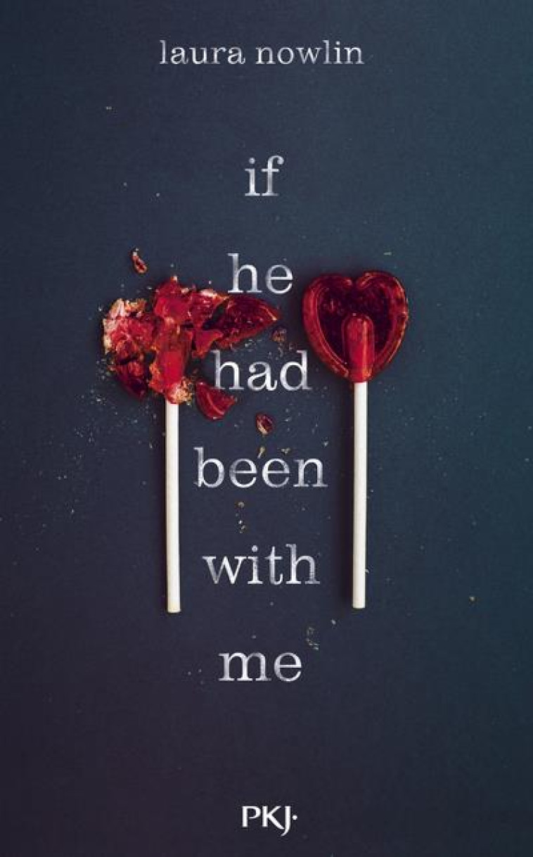 IF HE HAD BEEN WITH ME - LAURA NOWLIN - POCKET