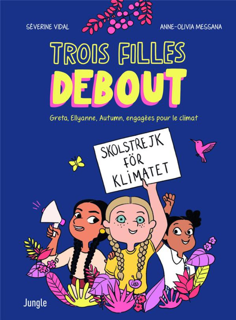 TROIS FILLES DEBOUT - ANNE-OLIVIA MESSANA - CASTERMAN