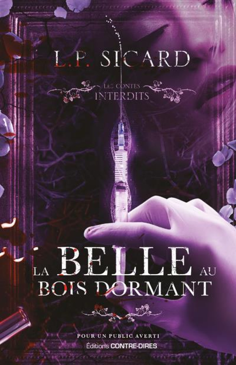 LA BELLE AU BOIS DORMANT - LOUIS-PIER SICARD - CONTRE DIRES