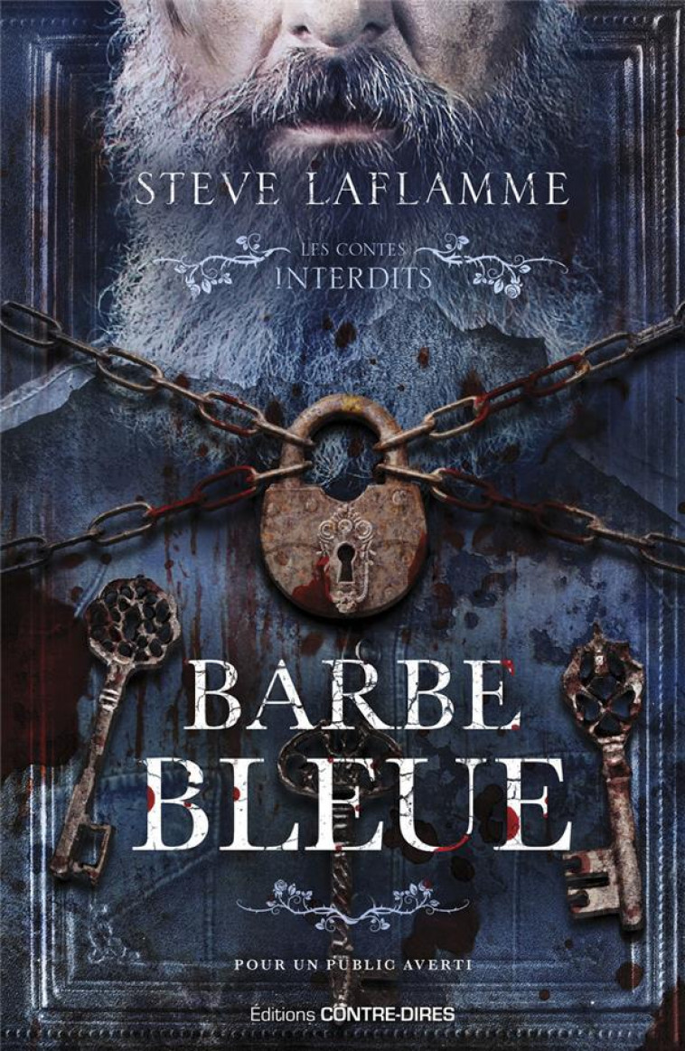 BARBE BLEUE - STEVE LAFLAMME - CONTRE DIRES